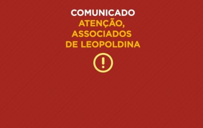COMUNICADO – Atenção, associados de Leopoldina!
