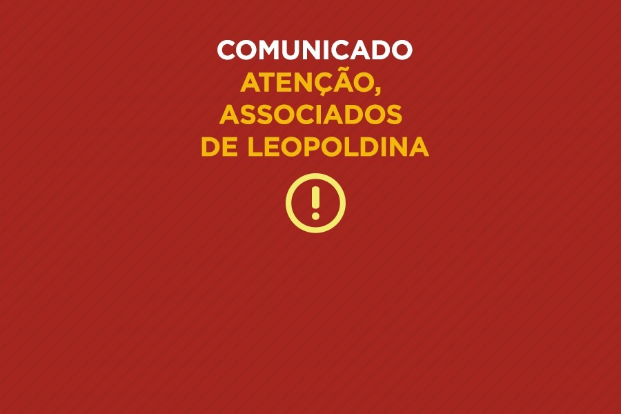 Atenção, associados de Leopoldina