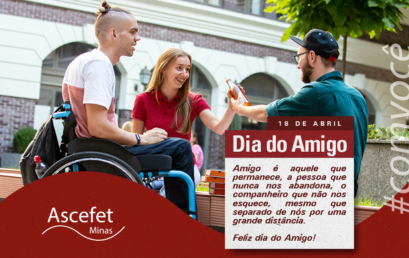 Dia do Amigo – 18 de abril