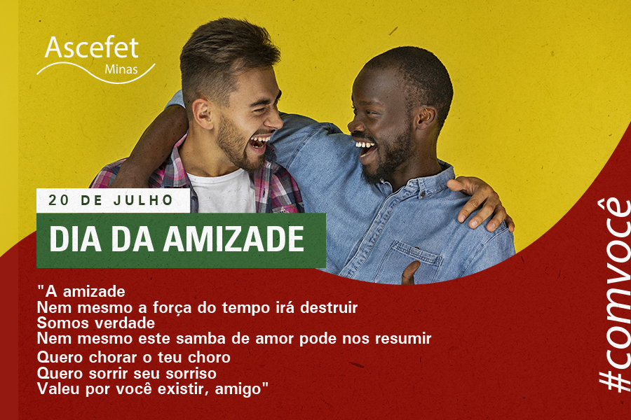 20 de Julho – Dia da Amizade