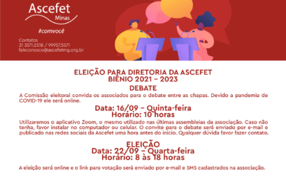 ELEIÇÃO PARA DIRETORIA DA ASCEFET – BIÊNIO 2021 – 2023 – DEBATE