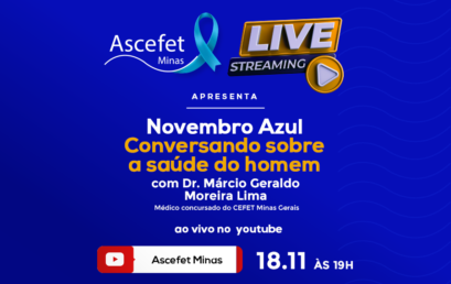 Live Ascefet – Novembro Azul