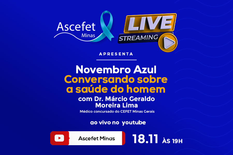 Live Ascefet – Novembro Azul