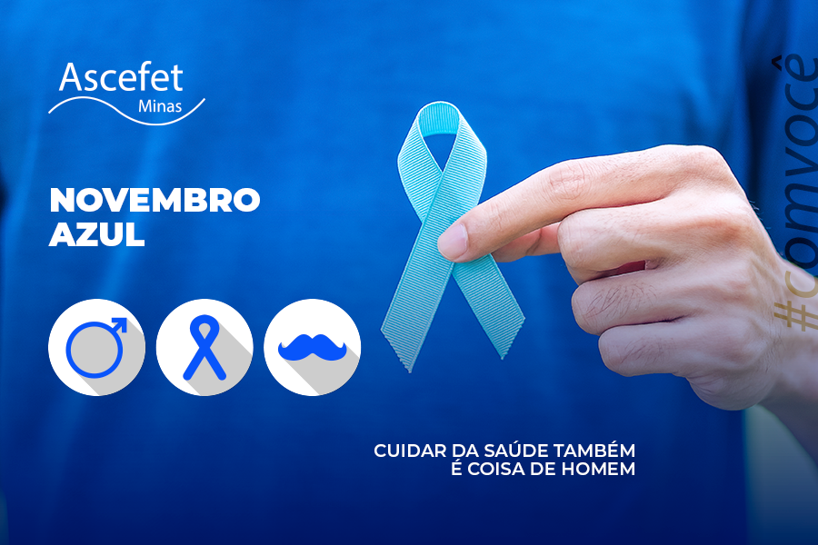 NOVEMBRO AZUL – CUIDAR DA SAÚDE TAMBÉM É COISA DE HOMEM