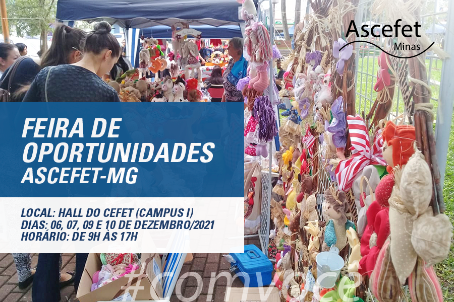 Feira de oportunidades ASCEFET MINAS!