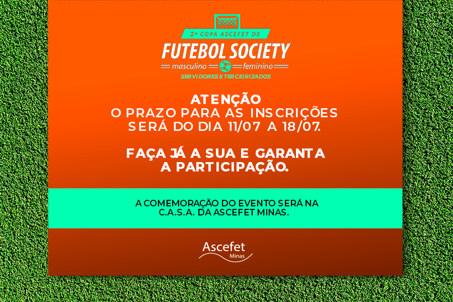 INSCRIÇÕES PARA A COPA ASCEFET DE FUTEBOL SOCIETY