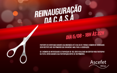 REINAUGURAÇÃO C.A.S.A.