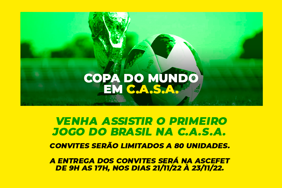 COPA DO MUNDO NA C.A.S.A.