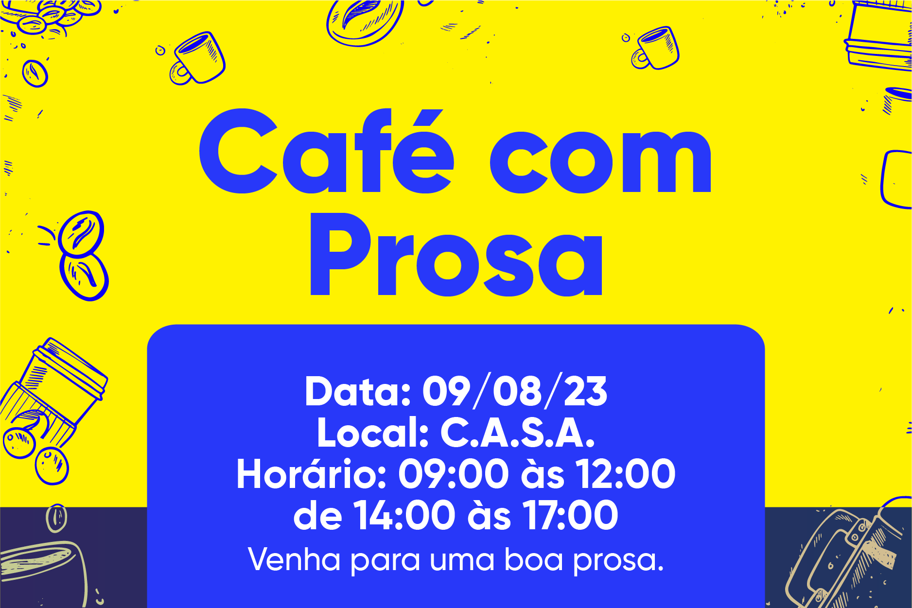 Café com Prosa Agosto