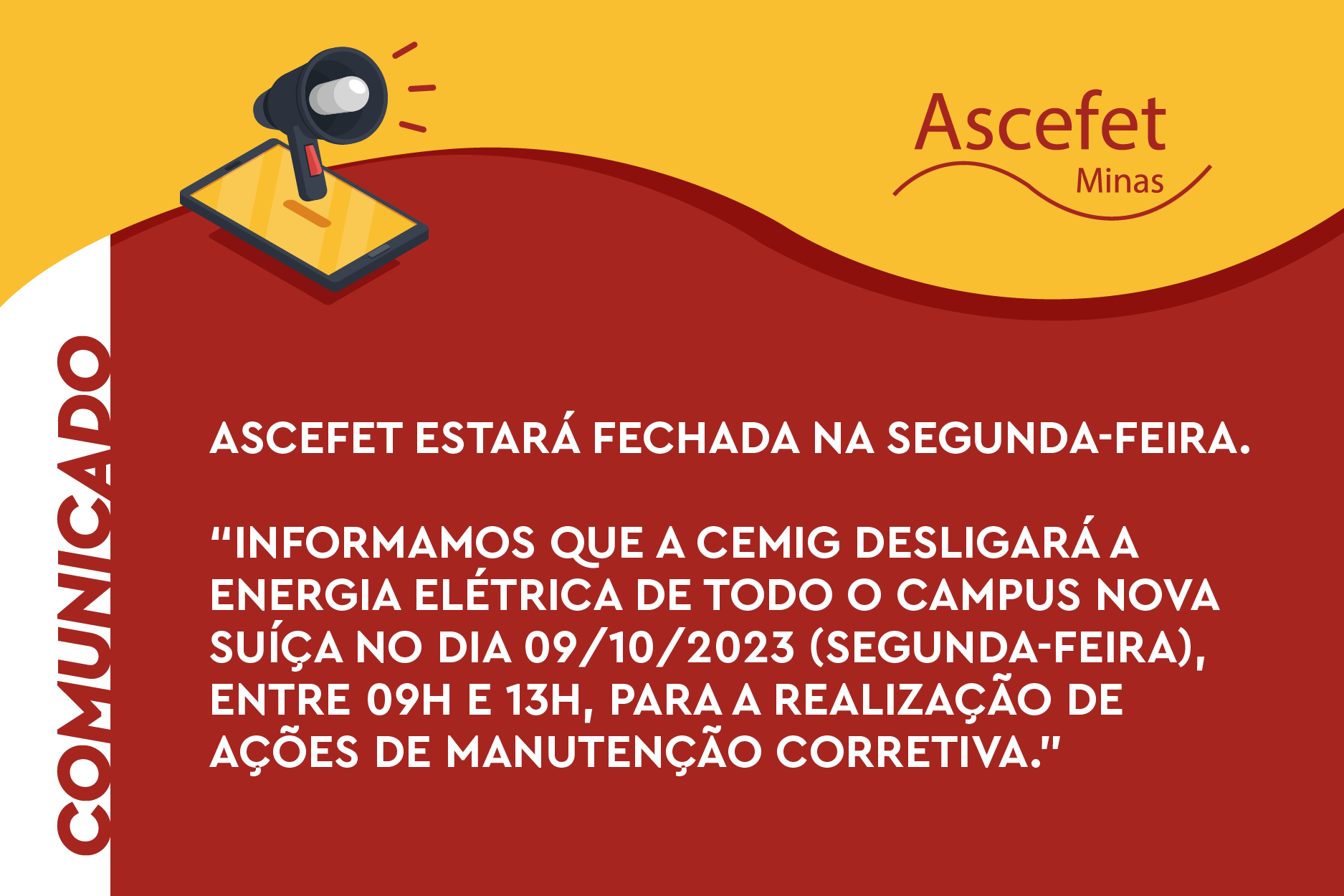 Atenção: Não funcionaremos na segunda-feira.